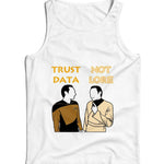 Trust Data Not Lore Ladies Vest Tank Top