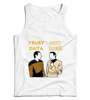 Trust Data Not Lore Ladies Vest Tank Top