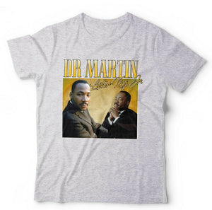 Dr Martin Luther King, Jr. Appreciation T Shirt Unisex & Kids