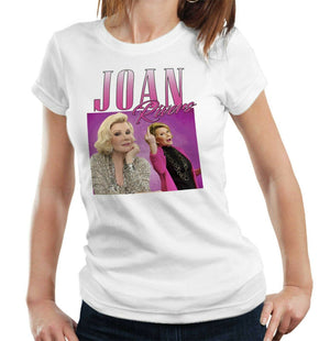 Joan Rivers Appreciation Tshirt Fitted Ladies