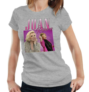 Joan Rivers Appreciation Tshirt Fitted Ladies