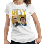 Chevy Chase Appreciation Tshirt Fitted Ladies