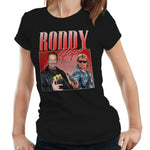 Roddy Piper Appreciation Tshirt Fitted Ladies