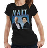 Matt LeBlanc Appreciation Tshirt Fitted Ladies