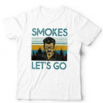 Smokes Let's Go Tshirt Unisex