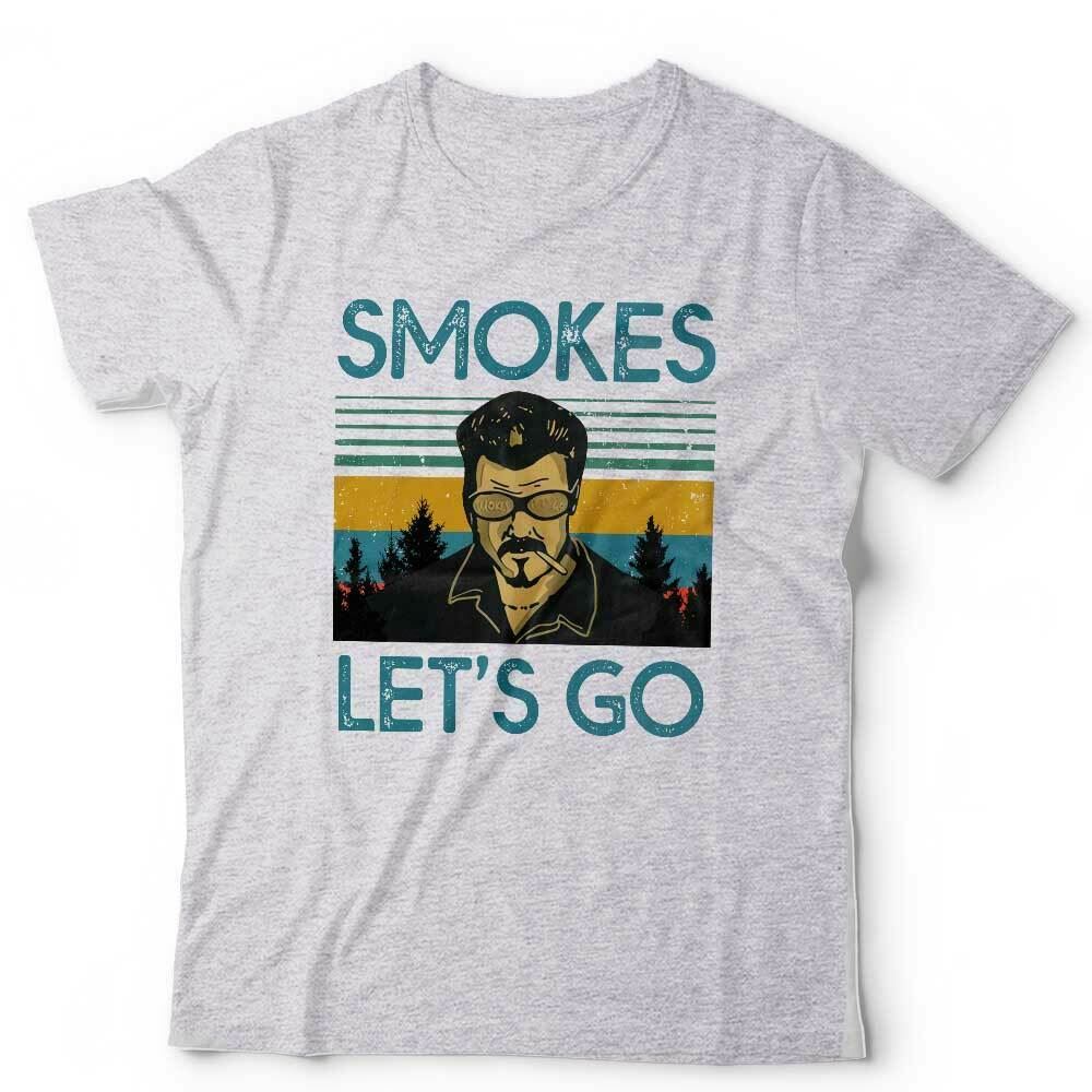 Smokes Let's Go Tshirt Unisex