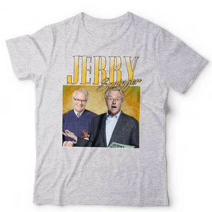 Jerry Springer Appreciation Tshirt Unisex & Kids