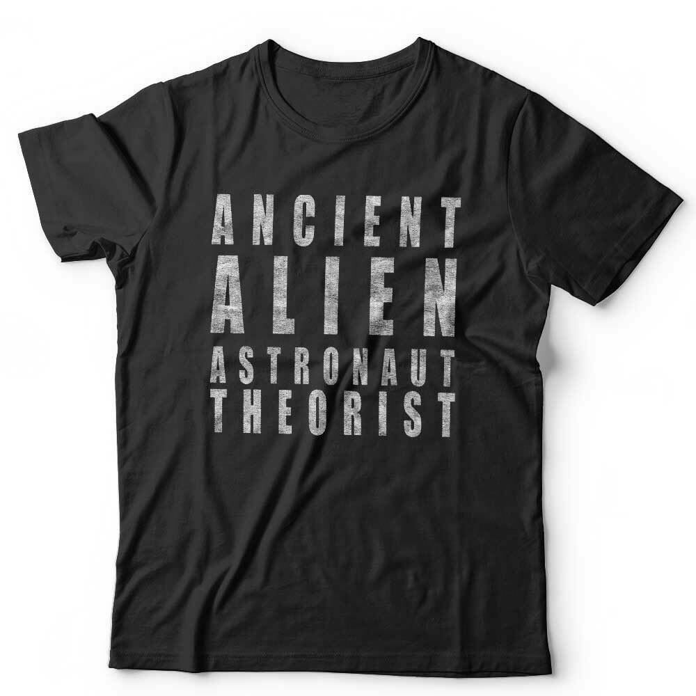 Ancient Alien Astronaut Theorist Tshirt Unisex & Kids