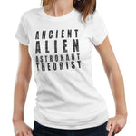 Ancient Alien Astronaut Theorist Tshirt Fitted Ladies