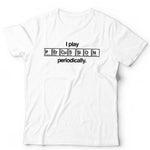 I Play Percussion Periodically Tshirt Unisex & Kids