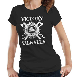 Victory Or Valhalla Tshirt Fitted Ladies