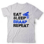 Eat Sleep Braap Repeat Tshirt Unisex & Kids