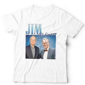 Jim Robinson Appreciation Tshirt Unisex & Kids