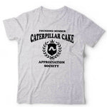 Caterpillar Cake Appreciation Society Tshirt Unisex & Kids