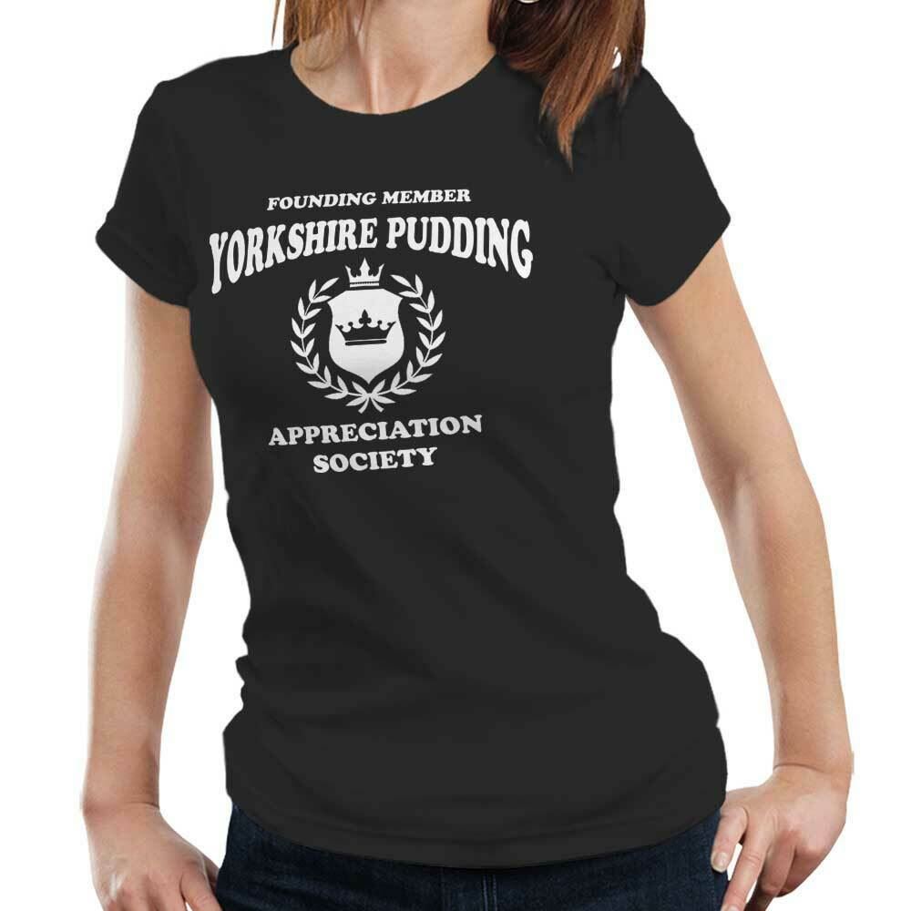 Yorkshire Pudding Appreciation Society Tshirt Fitted Ladies