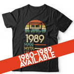 Man Myth Legend 1980-1989 Tshirt Unisex