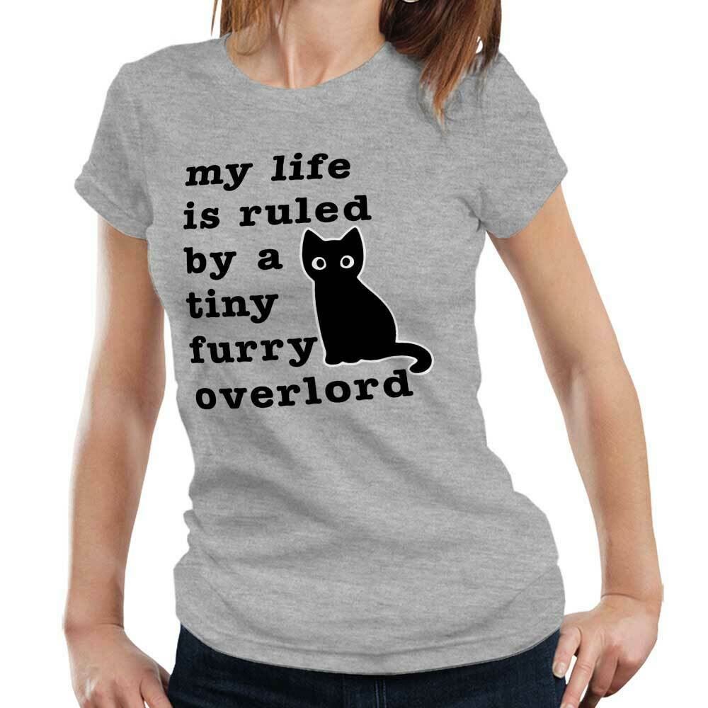 My Life Is Ruled By A Tiny Furry Overlord Tshirt Fitted Ladies