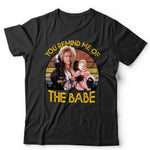 Bowie You Remind Me Of The Babe TShirt Unisex & Kids