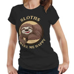 Sloths Make Me Happy Tshirt Fitted Ladies