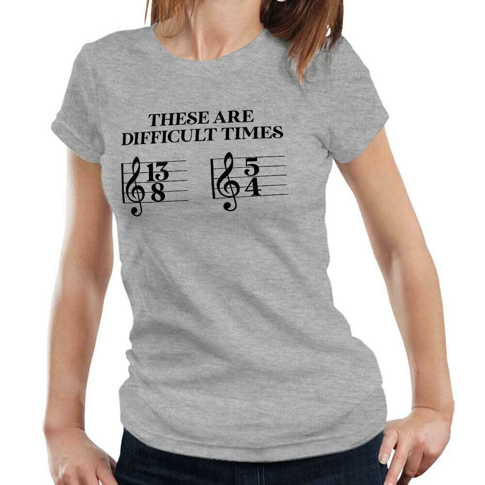 These Are Difficult Times Tshirt Fitted Ladies