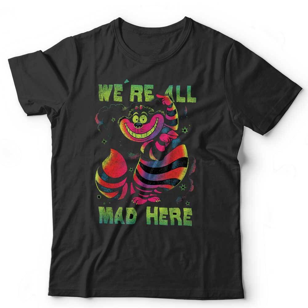 Neon We’re All Mad Here Tshirt Unisex & Kids