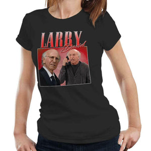 Larry David Appreciation Tshirt Fitted Ladies