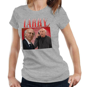 Larry David Appreciation Tshirt Fitted Ladies