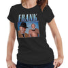 Frank Butcher Appreciation Tshirt Fitted Ladies