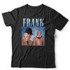 Frank Butcher Appreciation Tshirt Unisex