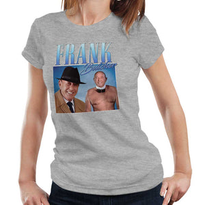 Frank Butcher Appreciation Tshirt Fitted Ladies