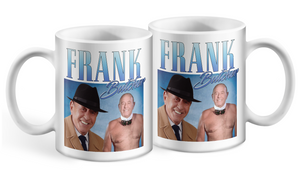 Frank Butcher Appreciation Mug