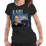 Karl Pilkington Appreciation Tshirt Fitted Ladies