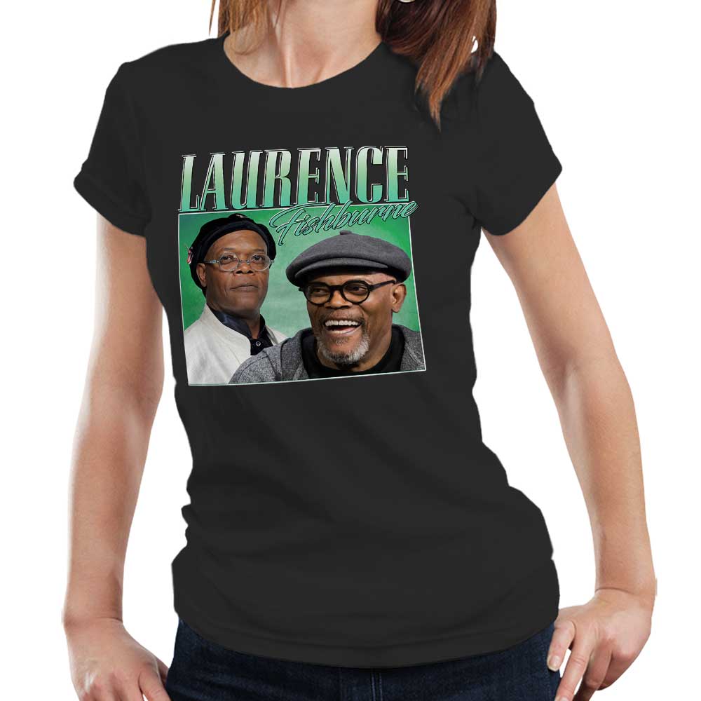 Laurence Fishburne Appreciation Tshirt Fitted Ladies