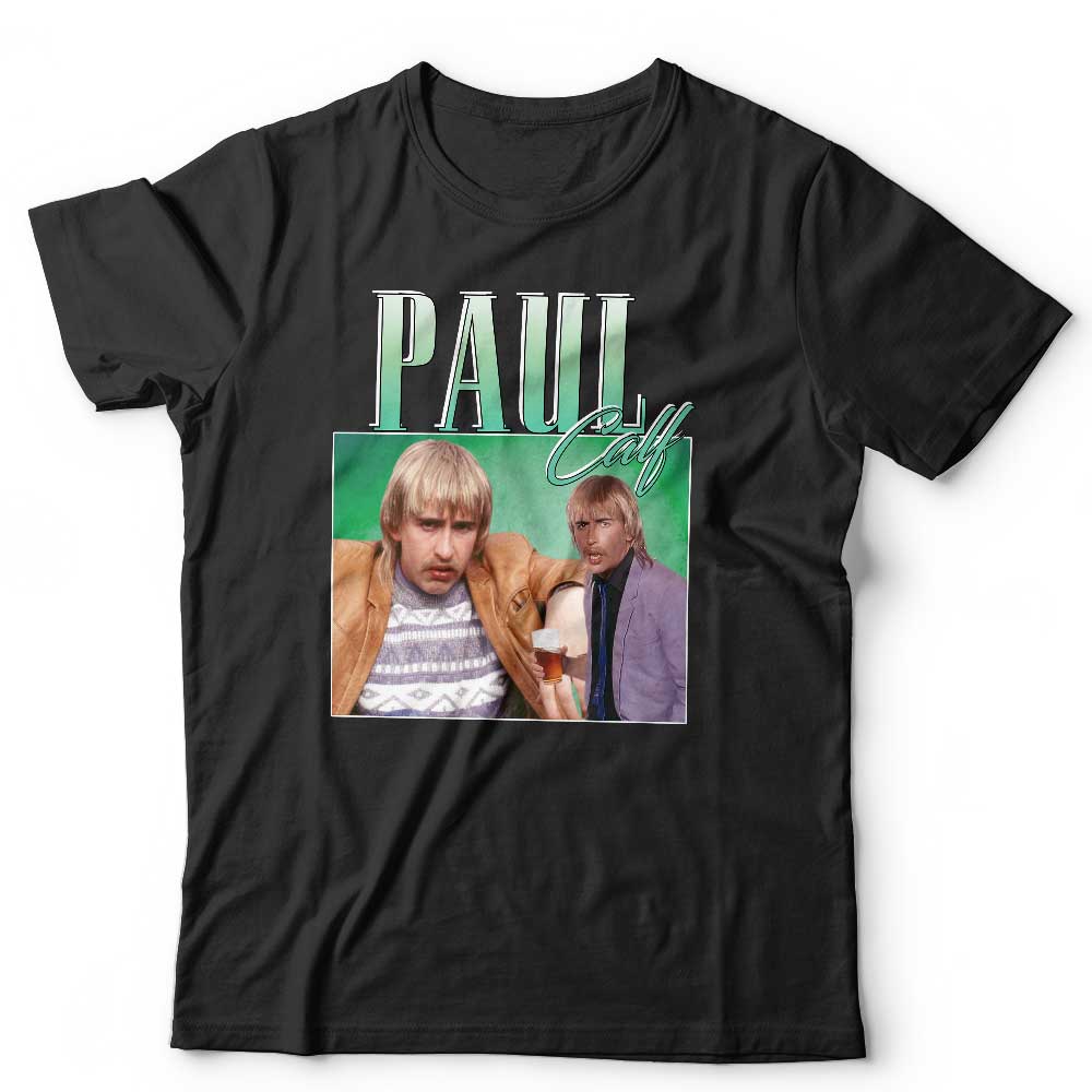 Paul Calf Appreciation Tshirt Unisex