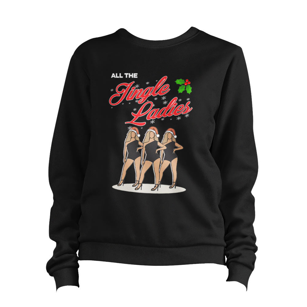 All The Jingle Ladies Sweatshirt Pullover Jumper