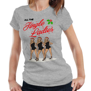 All The Jingle Ladies Tshirt Fitted Ladies