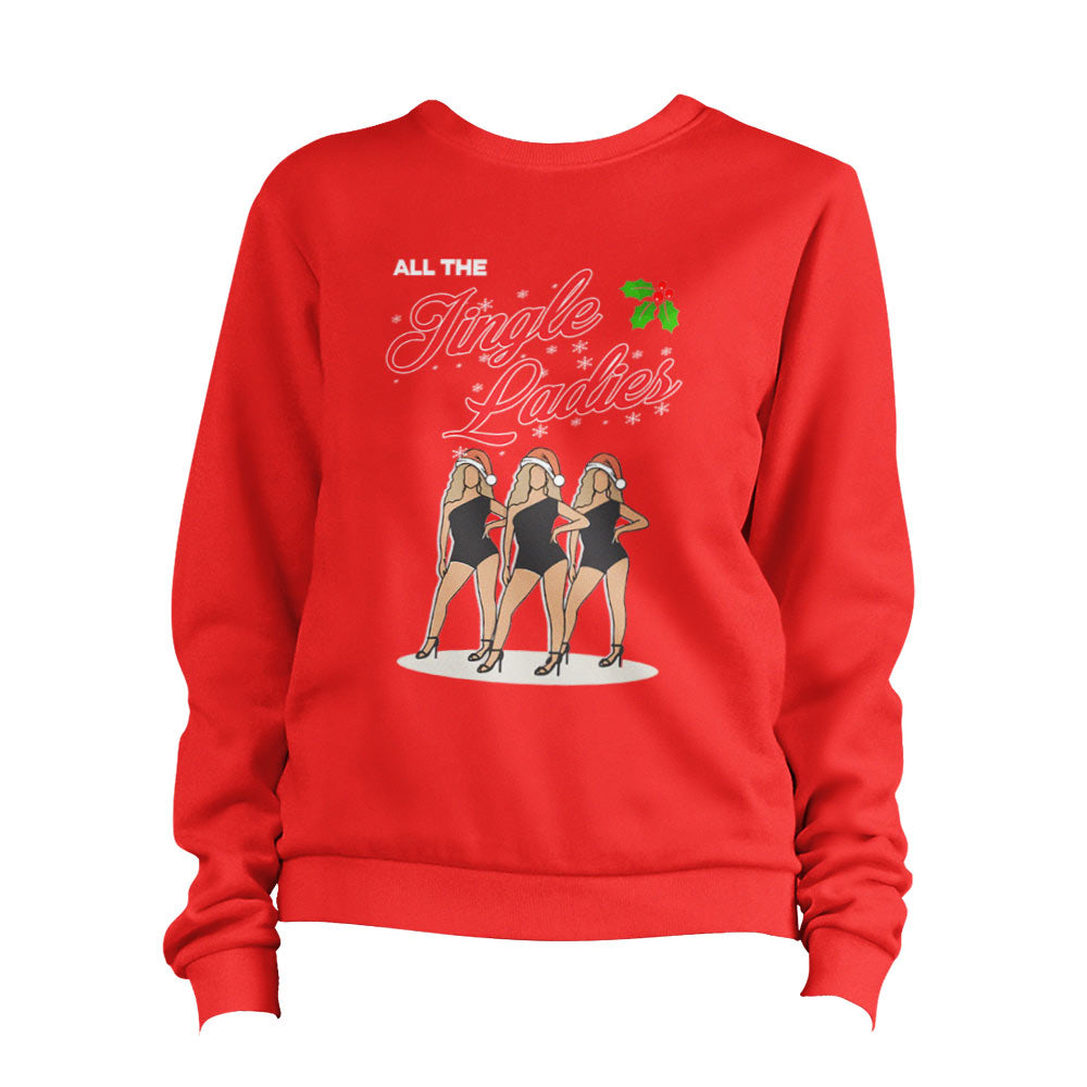 All The Jingle Ladies Sweatshirt Pullover Jumper We Love Tees