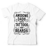 Awesome Dads Have Tattoos And Beards T Shirt Unisex