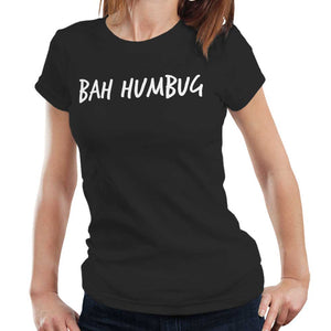 Bah Humbug Fitted Ladies