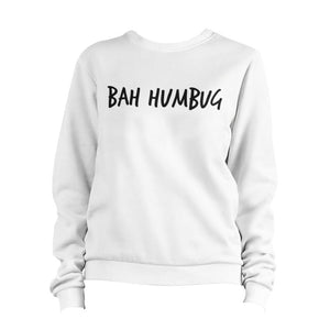 Bah Humbug Sweatshirt Pullover Jumper