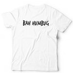 Bah Humbug Tshirt Unisex