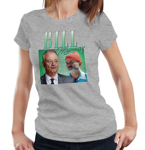 Bill Murray Appreciation Tshirt Ladies Fitted