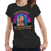 Freedom's Just Another Word Tshirt Fitted Ladies