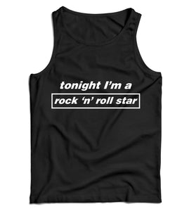 Tonight I'm A Rock N Roll Star Ladies Vest Tank Top