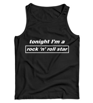 Tonight I'm A Rock N Roll Star Ladies Vest Tank Top