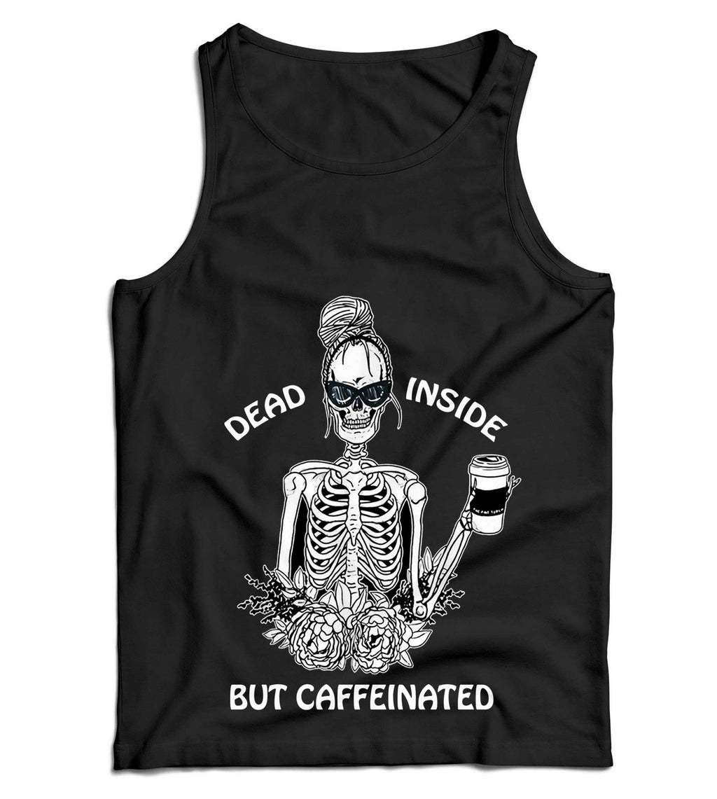 Dead Inside But Caffeinated Ladies Vest Tank Top