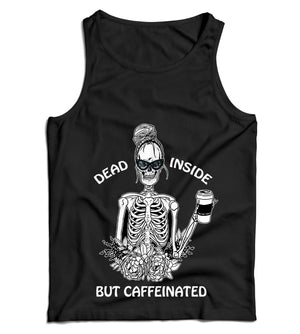 Dead Inside But Caffeinated Ladies Vest Tank Top