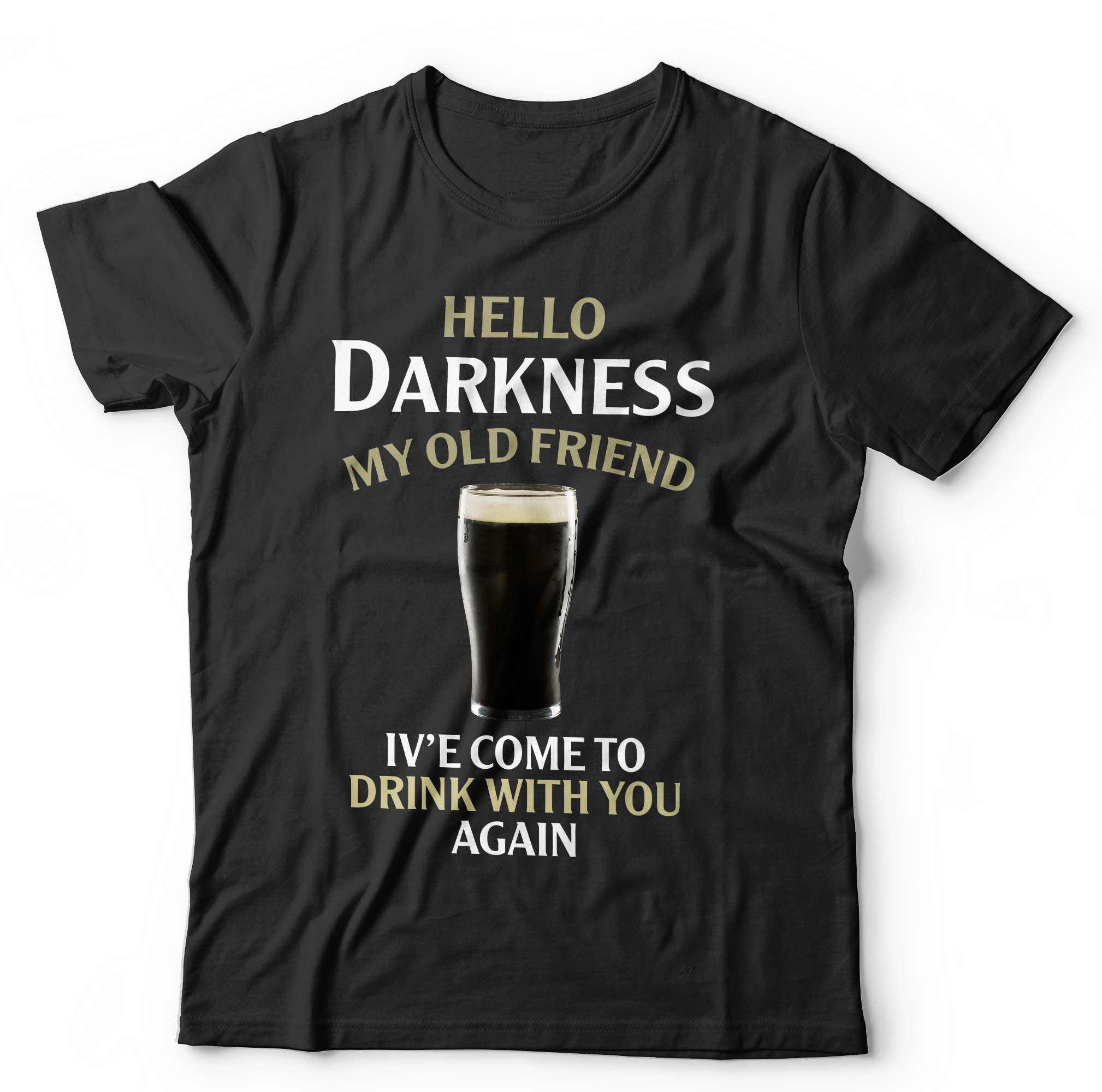 Hello Darkness My Old Friend Pint Tshirt Unisex