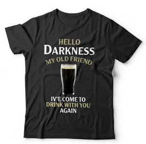 Hello Darkness My Old Friend Pint Tshirt Unisex