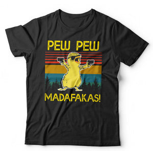 Pew Pew Madafakas Chick T Shirt Unisex